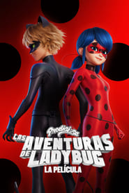 Miraculous: Las aventuras de Ladybug: La película