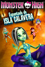 Monster High: Espantada de Isla Calavera