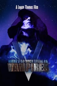 There’s No Such Thing as Vampires