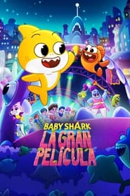 La gran película de Baby Shark