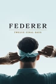 Federer: Los últimos doce días